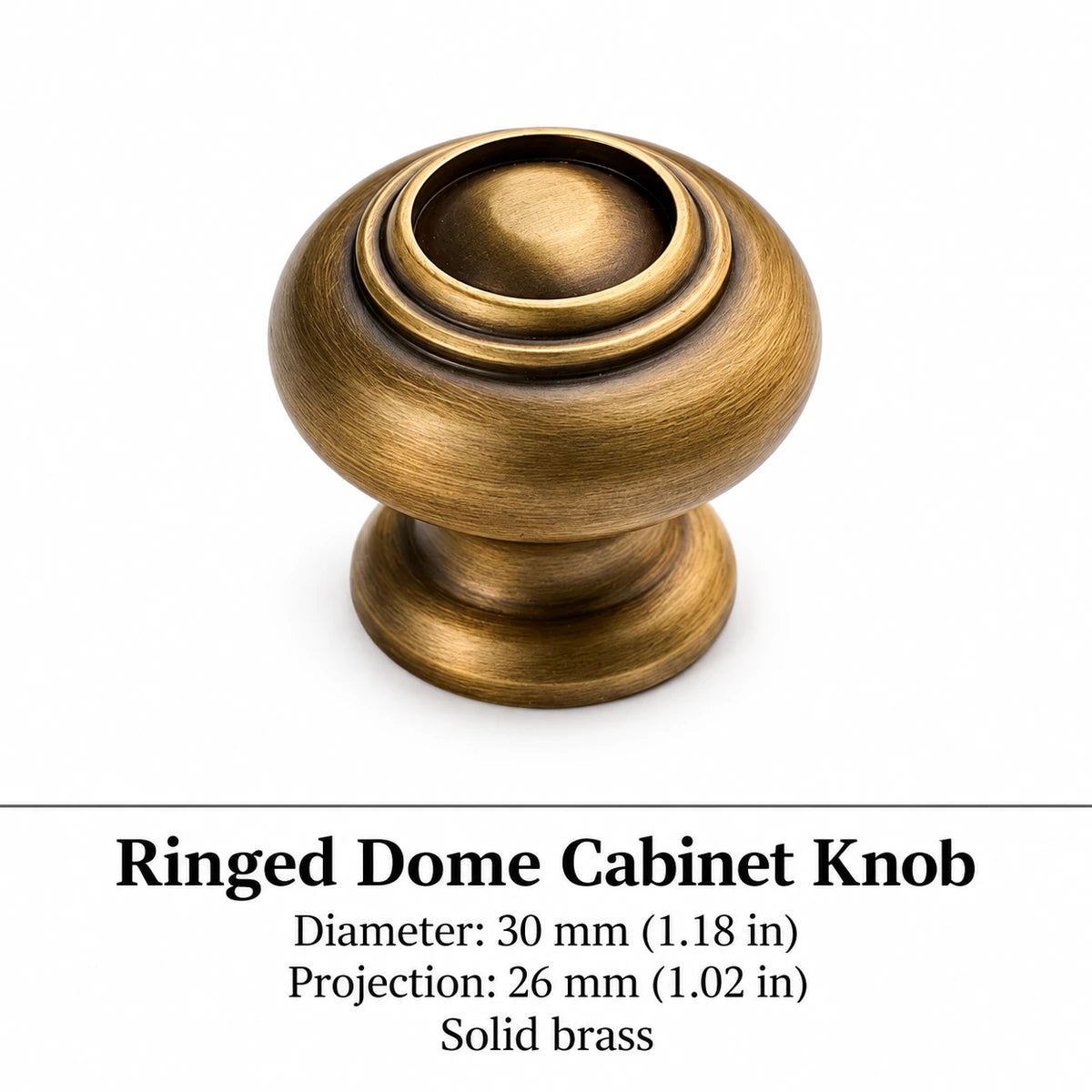 Ringed dome brass knob with 30 mm diameter and 26 mm projection, measurements in inches and mm