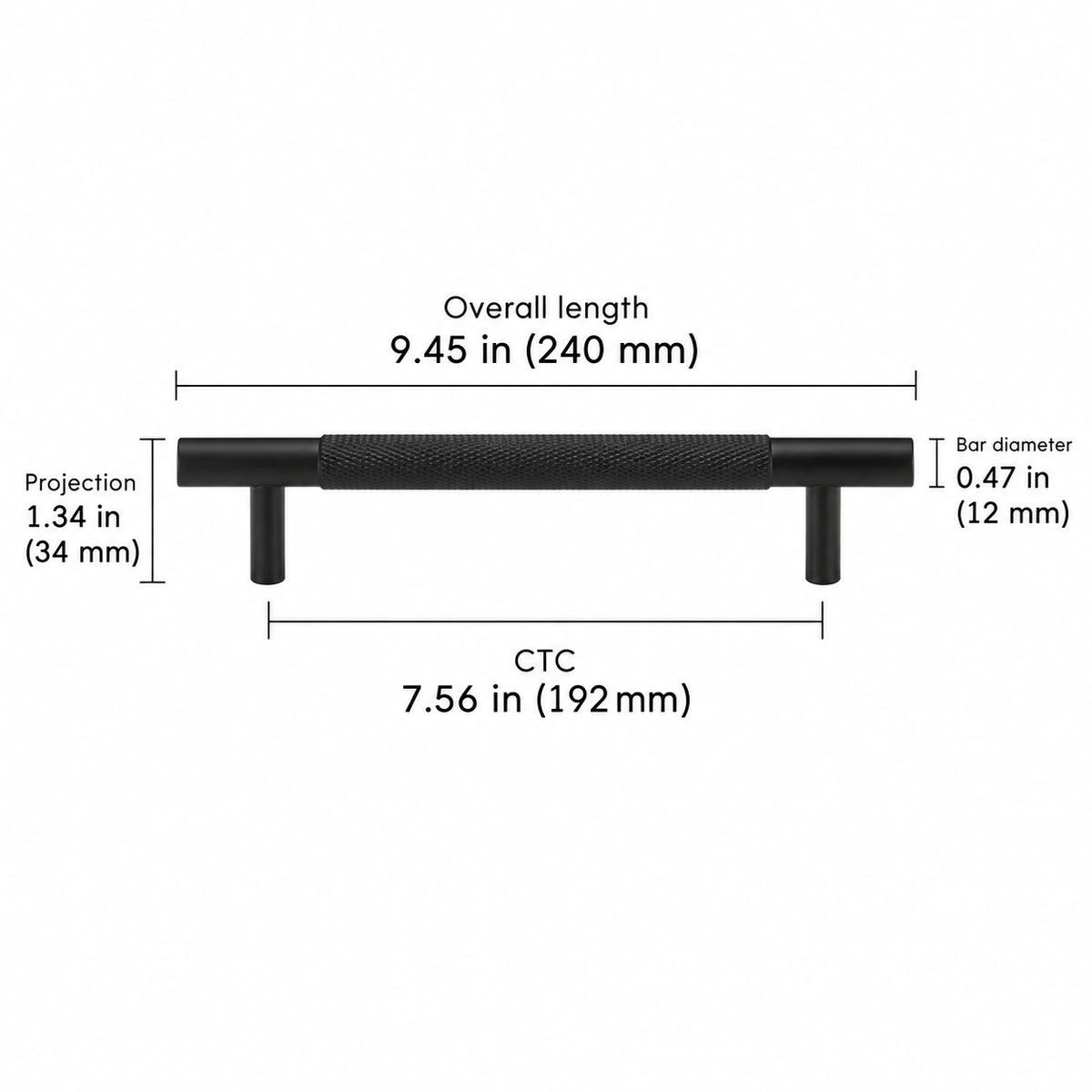 Cross-knurled pull — black — 7.56 in (192 mm) ctc; Overall length 9.45 in (240 mm); CTC 7.56 in (192 mm); Projection 1.34 in (34 mm); Bar diameter 0.47 in (12 mm)
