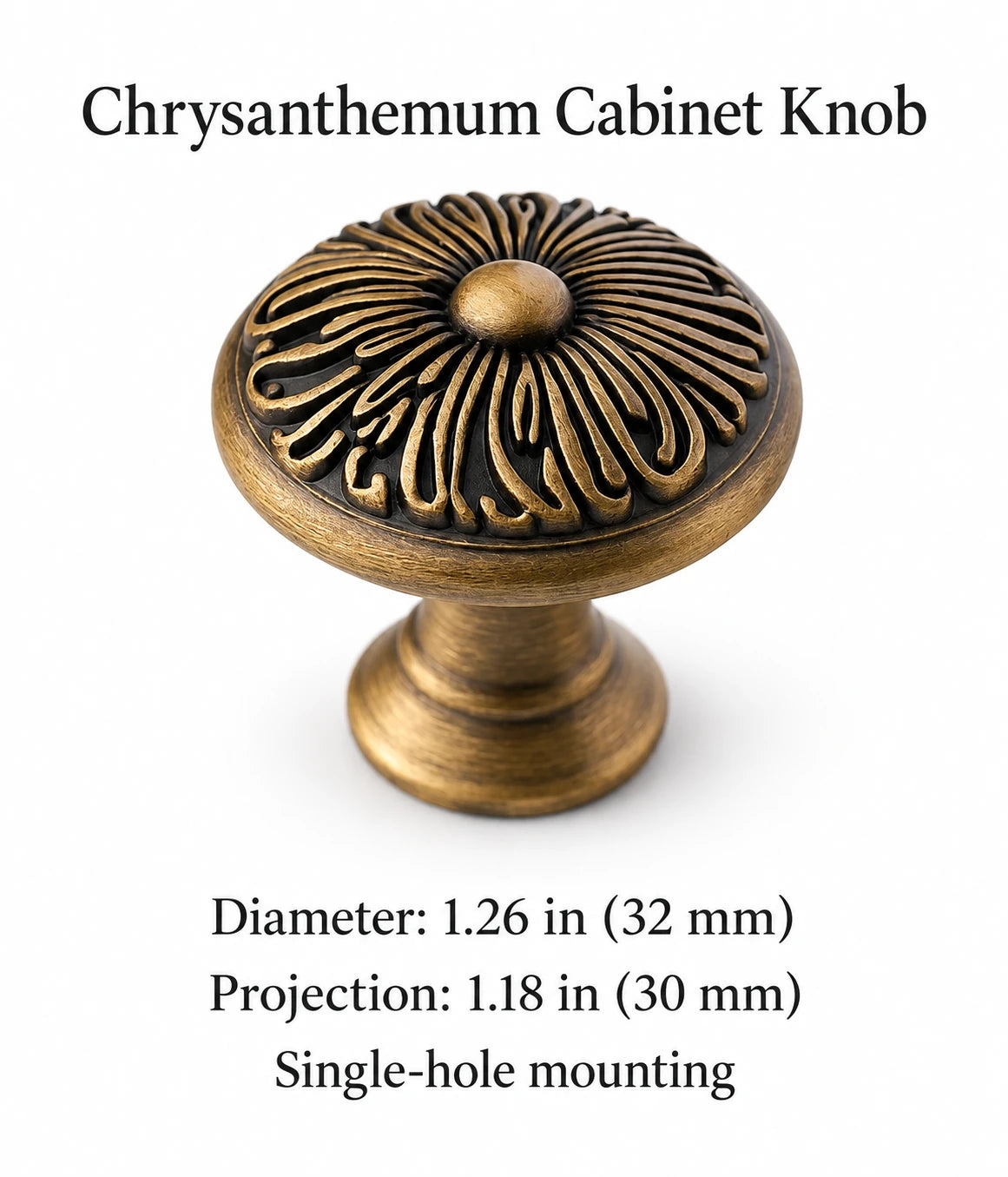 Chrysanthemum knob dimensions: 1.26 in (32 mm) diameter and 1.18 in (30 mm) projection