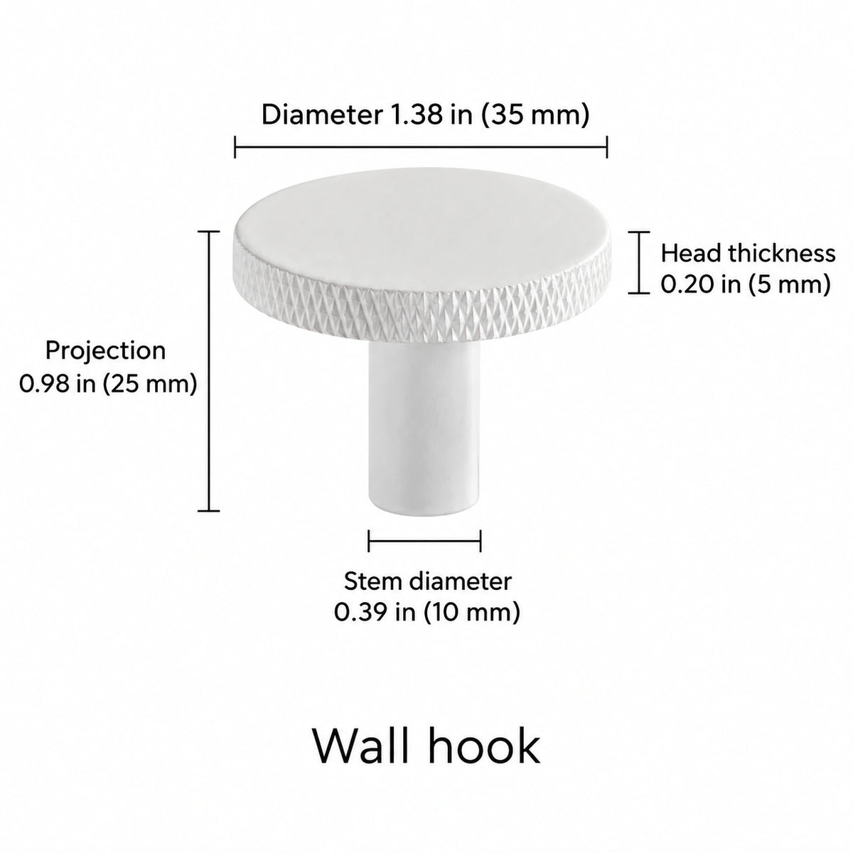 Knurled-rim hook — white — 1.38 in (35 mm) diameter; Diameter 1.38 in (35 mm); Projection 0.98 in (25 mm); Stem diameter 0.39 in (10 mm); Head thickness 0.20 in (5 mm); Wall hook
