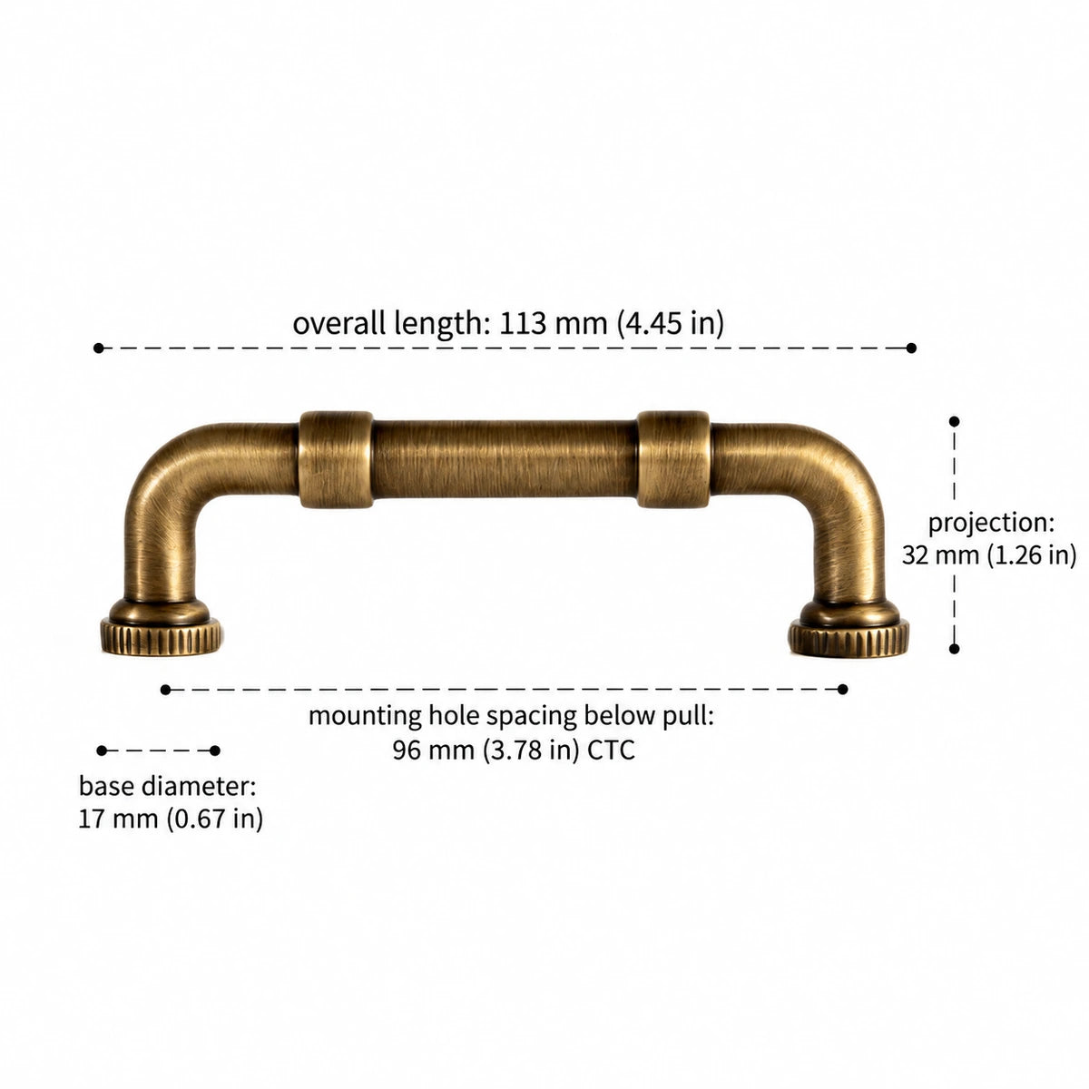 Pipe cabinet pull dimensions: 3.78 inch (96 mm) CTC and 4.45 inch (113 mm) overall length