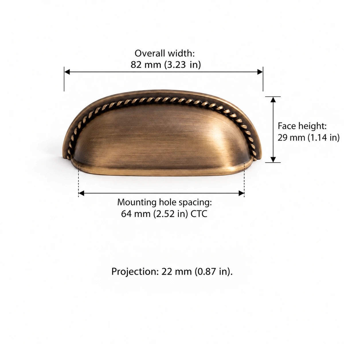 Rope-edge cup pull dimensions: 2.52 inch (64 mm) CTC, 3.23 inch (82 mm) width